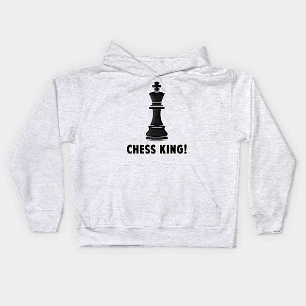 Chess King! Kids Hoodie by PenguinCornerStore